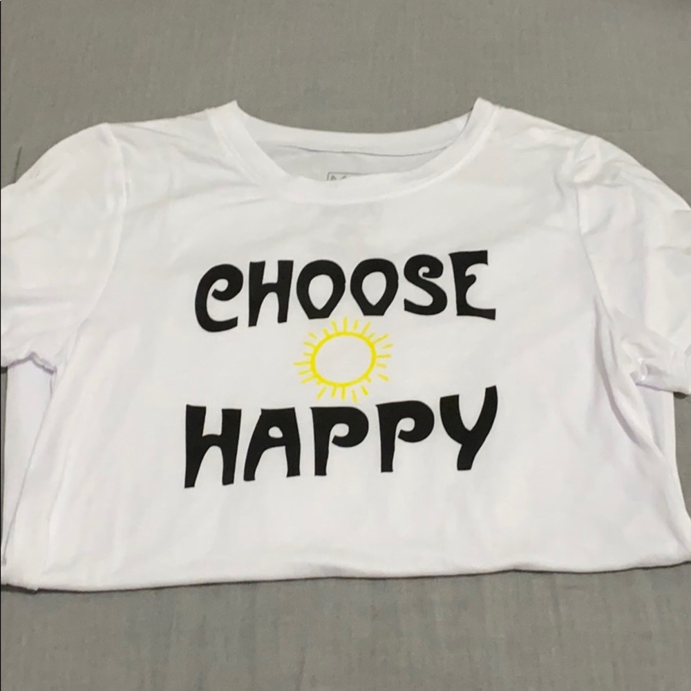 NWT Choose Happy Shirt